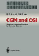 CGM and CGI di David B. Arnold, Peter R. Bono edito da Springer Berlin Heidelberg