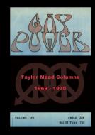 GAY POWER Taylor Mead Columns 1969 - 1970 di John Edward Heys edito da Books on Demand