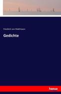 Gedichte di Friedrich Von Matthisson edito da hansebooks