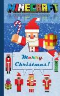 Minecraft - Merry Christmas! (notebook) di Theo Von Taane edito da Books On Demand