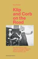 Klip and Corb on the Road di Ivan Zaknic´ edito da Scheidegger & Spiess