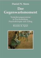 Der Gegenwartsmoment di Daniel N. Stern edito da Brandes + Apsel Verlag Gm