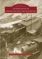 Grubenbahnen im Rheinischen Braunkohlenrevier di Manfred Coenen, Volker Schüler edito da Sutton Verlag GmbH