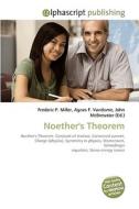 Noether's Theorem di Frederic P Miller, Agnes F Vandome, John McBrewster edito da Alphascript Publishing