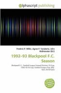 1992-93 Blackpool F.c. Season edito da Alphascript Publishing