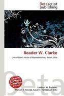 Reader W. Clarke edito da Betascript Publishing