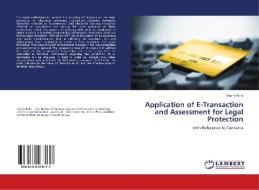 Application of E-Transaction and Assessment for Legal Protection di Saphy Bullu edito da LAP Lambert Academic Publishing