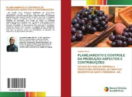 PLANEJAMENTO E CONTROLE DA PRODUÇÃO ASPECTOS E CONTRIBUIÇÕES di Andeson Silva edito da Novas Edições Acadêmicas
