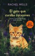 El gato que curaba corazones di Rachel Wells edito da Duomo Ediciones