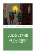 Viaje al centro de la Tierra di Jules Verne edito da Ediciones Akal