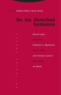 De los derechos humanos : las conferencias Oxford Amnesty de 1993 di Jon Elster, Jean-François Lyotard, Catharine A. Mackinnon edito da Editorial Trotta, S.A.