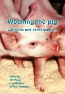 Weaning the Pig: Concepts and Consequences edito da BRILL WAGENINGEN ACADEMIC
