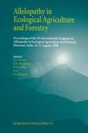 Allelopathy in Ecological Agriculture and Forestry edito da Springer Netherlands