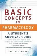Basic Concepts In Pharmacology di Janet L. Stringer edito da Mcgraw-hill Education - Europe
