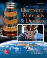 Principles of Electronic Materials and Devices di Safa O. Kasap edito da McGraw-Hill Education - Europe