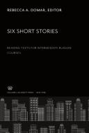Six Short Stories edito da Columbia University Press