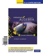 Intermediate Algebra: Concepts and Applications, Books a la Carte Edition di Marvin L. Bittinger, David J. Ellenbogen edito da Pearson