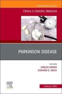 Parkinson Disease,an Issue Of Clinics In Geriatric Medicine di Carlos Singer edito da Elsevier - Health Sciences Division