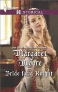 Bride for a Knight di Margaret Moore edito da Harlequin