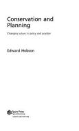 Conservation And Planning di Edward Hobson edito da Taylor & Francis Ltd