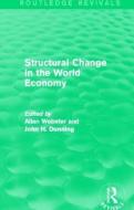 Structural Change in the World Economy edito da Taylor & Francis Ltd