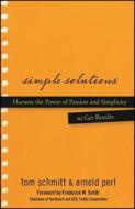Simple Solutions di Thomas Schmitt, Arnold Perl edito da John Wiley & Sons