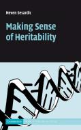 Making Sense of Heritability di Neven Sesardic edito da Cambridge University Press