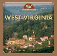 West Virginia di Barbara A. Somervill edito da Children's Press(CT)