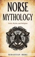Norse Mythology di Berg edito da Creek Ridge Publishing