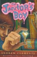 The Janitor's Boy di Andrew Clements edito da SIMON & SCHUSTER BOOKS YOU