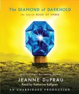 The Diamond of Darkhold di Jeanne DuPrau edito da Listening Library