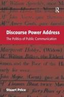 Discourse Power Address di Stuart Price edito da Taylor & Francis Ltd