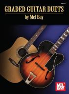 Graded Guitar Duets di Mel Bay edito da Mel Bay Music
