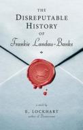The Disreputable History of Frankie Landau-Banks di E. Lockhart edito da Hyperion Books