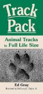 Track Pack di Ed Gray edito da Stackpole Books