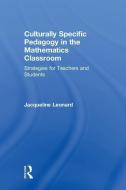 Culturally Specific Pedagogy in the Mathematics Classroom di Jacqueline (University of Wyoming Leonard edito da Taylor & Francis Inc