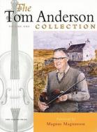 The Tom Anderson Collection, Volume One di Tom Anderson edito da Hardie Press