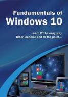 Fundamentals Of Windows 10 di Kevin Wilson edito da Elluminet Press