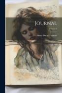 Journal; Volume 6 di Henry David Thoreau edito da LEGARE STREET PR