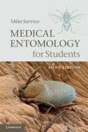 Medical Entomology for Students di Mike (Liverpool School of Tropical Medicine) Service edito da Cambridge University Press