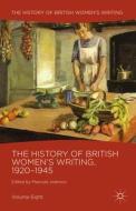 The History of British Women's Writing, 1920-1945 edito da Palgrave Macmillan