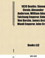 1620 Deaths: Simon Stevin, Alexander And di Books Llc edito da Books LLC, Wiki Series
