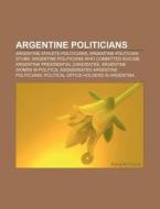 Argentine Politicians: Che Guevara, Manu di Books Llc edito da Books LLC, Wiki Series