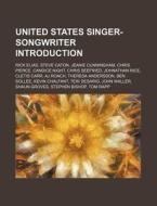 United States Singer-songwriter Introduc di Books Llc edito da Books LLC