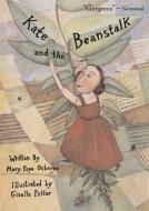 Kate and the Beanstalk di Mary Pope Osborne edito da ALADDIN