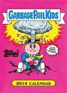 Garbage Pail Kids 2014 Wall Calendar di The Topps Company edito da Abrams