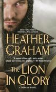 The Lion In Glory di Heather Graham edito da Kensington Publishing