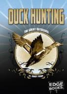Duck Hunting di Randy Frahm edito da Edge Books
