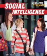 Social Intelligence di Sara Antill edito da POWERKIDS PR