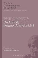 Philoponus: On Aristotle Posterior Analytics 1.1-8 di Philoponus edito da BLOOMSBURY 3PL
